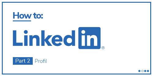 Social Media Marketing am Beispiel LinkedIn [02] - Profil optimieren