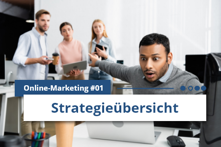 Artikel-Titelbild Grundlagen Online-Marketing [01] - Die endgültige Strategie